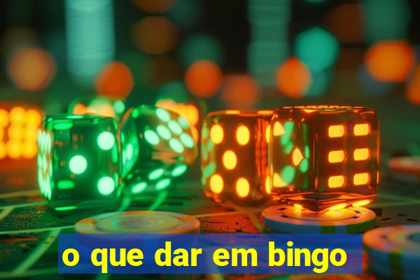 o que dar em bingo