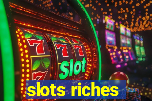 slots riches