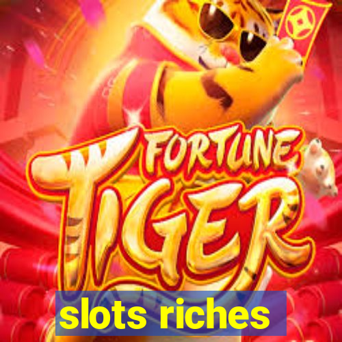 slots riches