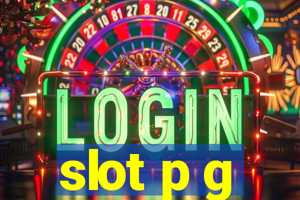 slot p g