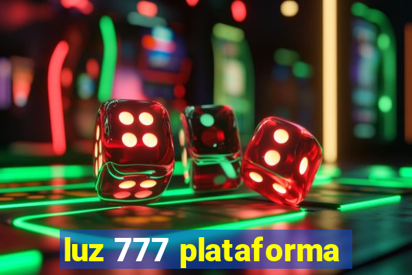 luz 777 plataforma