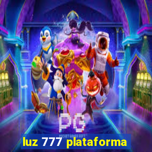 luz 777 plataforma