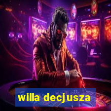 willa decjusza