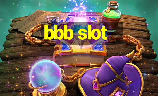 bbb slot