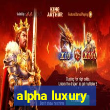 alpha luxury