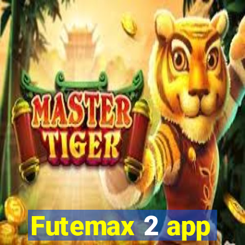 Futemax 2 app