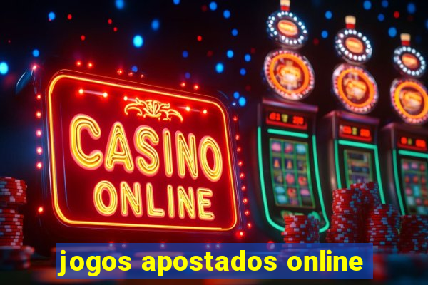 jogos apostados online