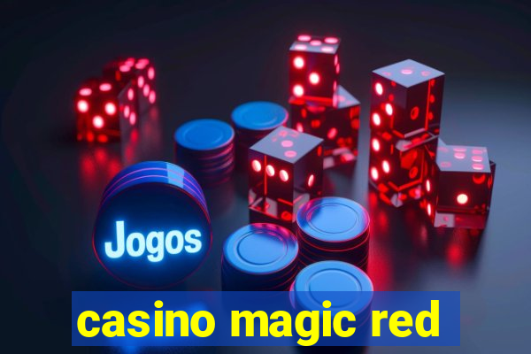 casino magic red