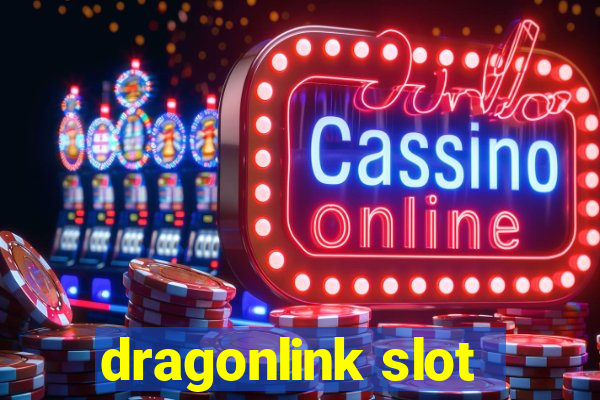 dragonlink slot