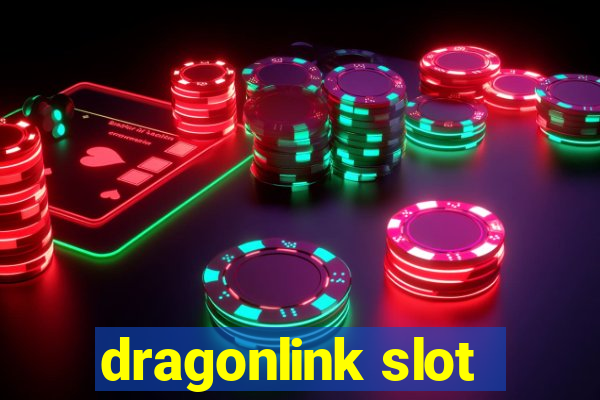 dragonlink slot