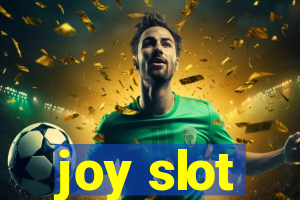 joy slot