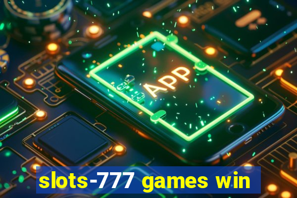 slots-777 games win