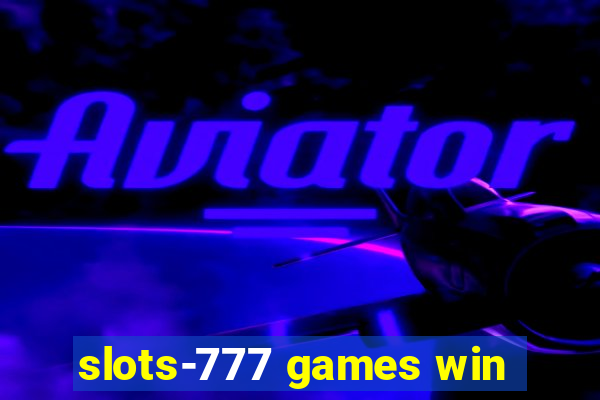 slots-777 games win