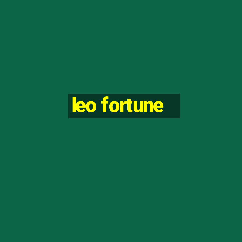 leo fortune