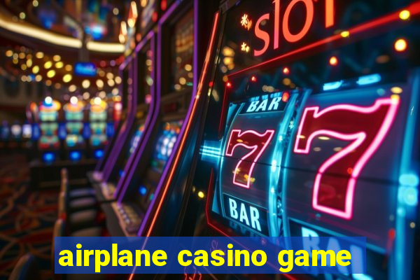 airplane casino game