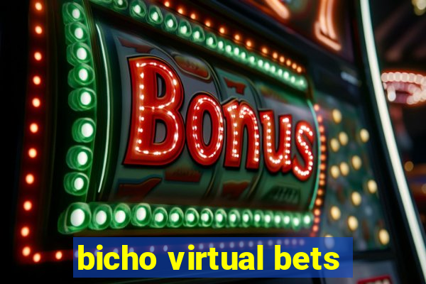 bicho virtual bets