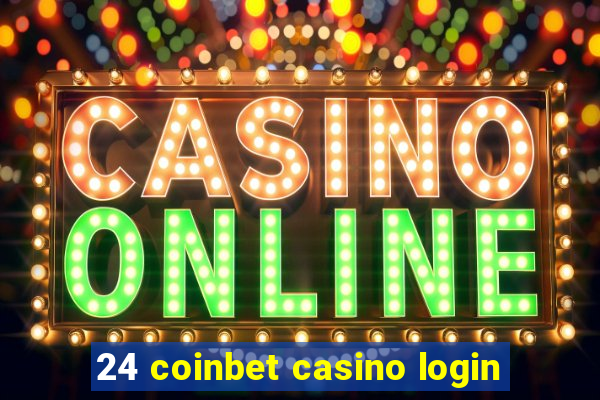 24 coinbet casino login