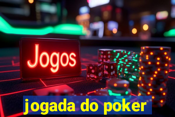 jogada do poker