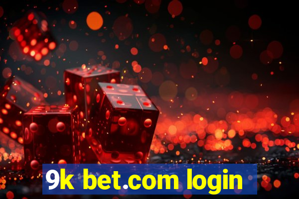 9k bet.com login