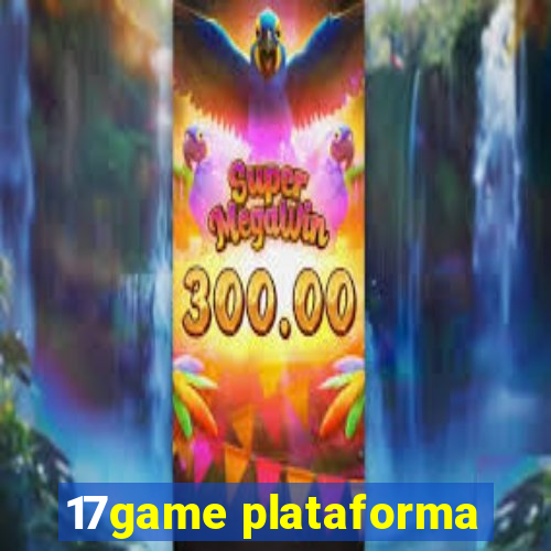 17game plataforma