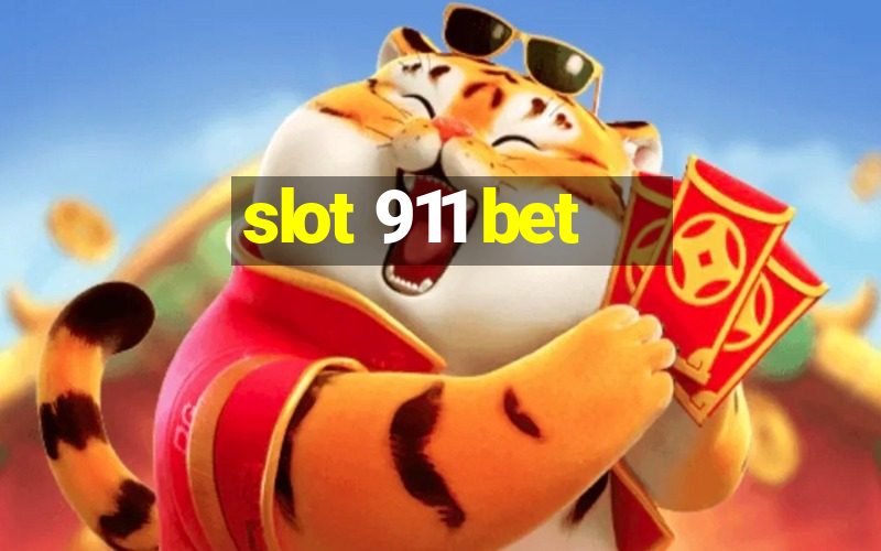 slot 911 bet