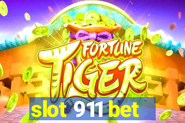 slot 911 bet