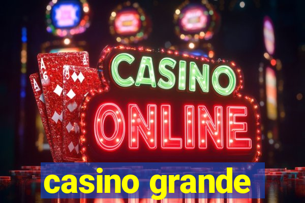 casino grande