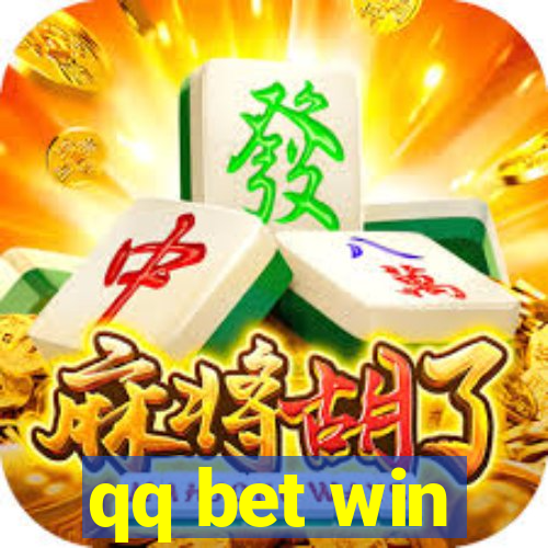 qq bet win