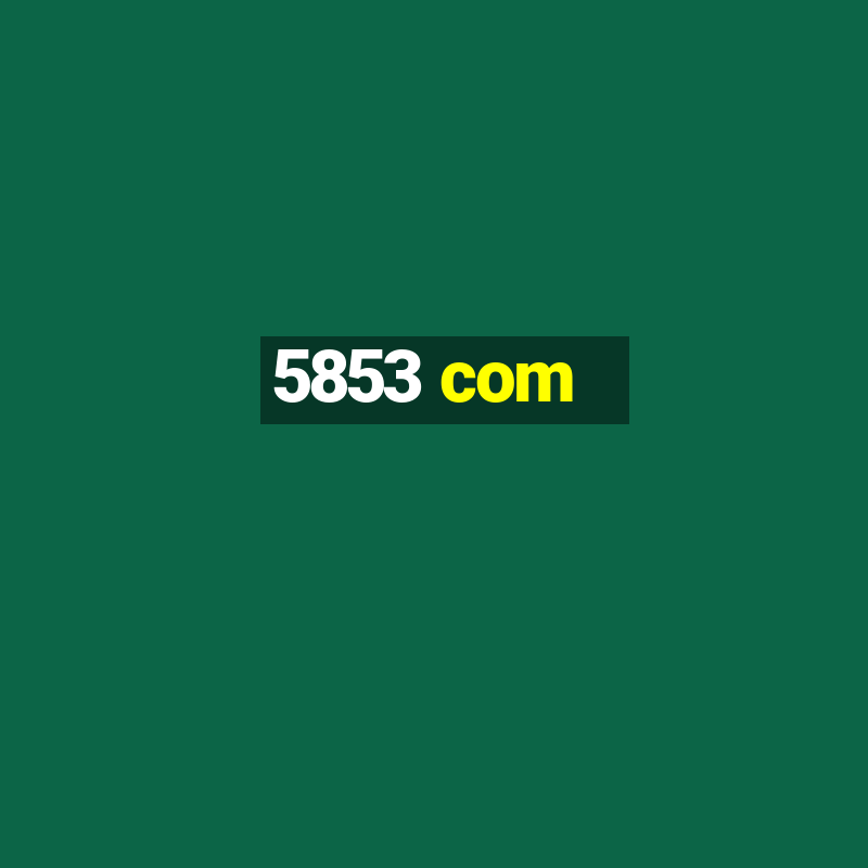 5853 com