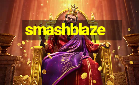 smashblaze