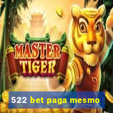 522 bet paga mesmo