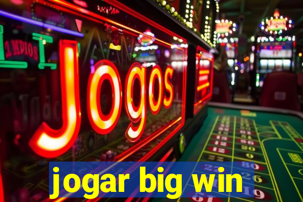 jogar big win