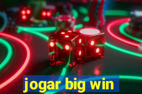 jogar big win