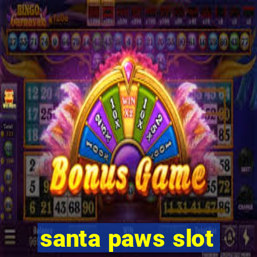 santa paws slot