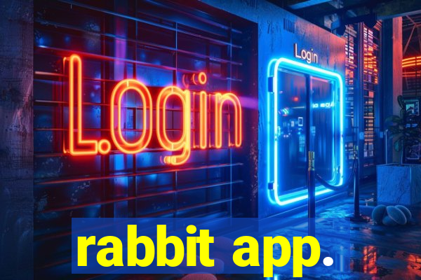 rabbit app.