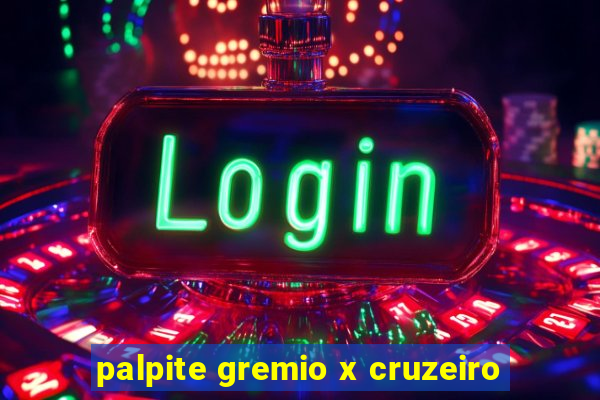 palpite gremio x cruzeiro