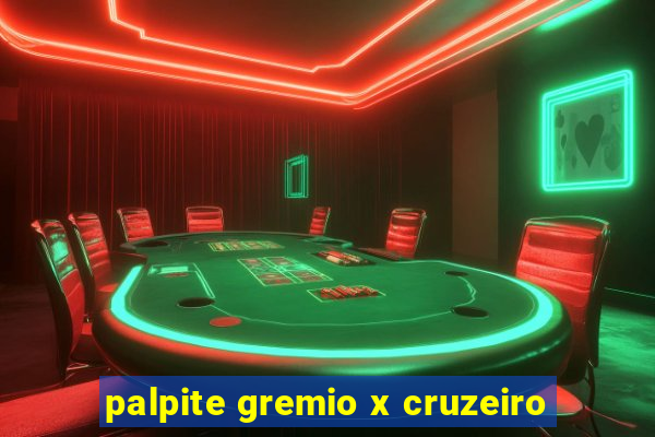 palpite gremio x cruzeiro