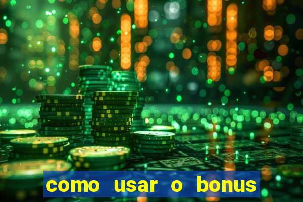 como usar o bonus cassino da 1win