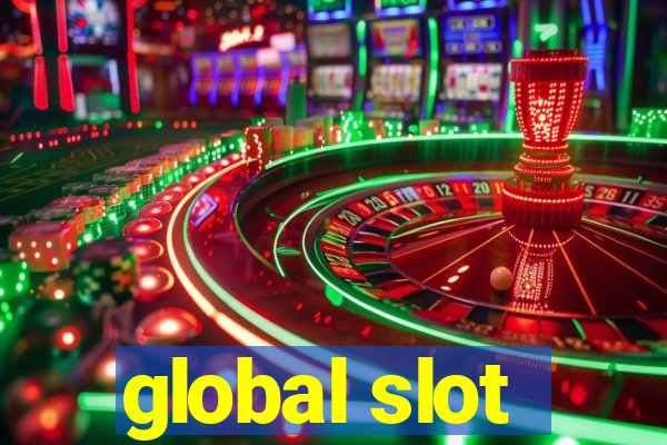 global slot