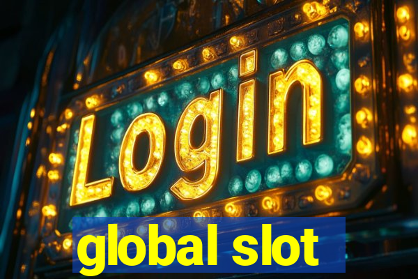 global slot