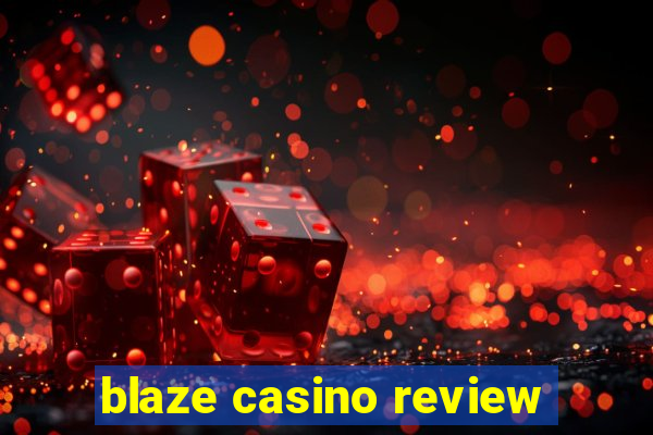 blaze casino review