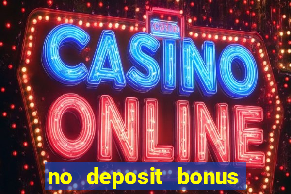 no deposit bonus real money casino