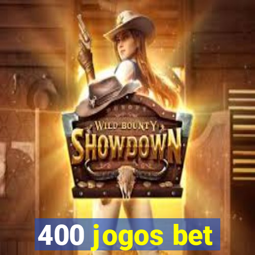 400 jogos bet