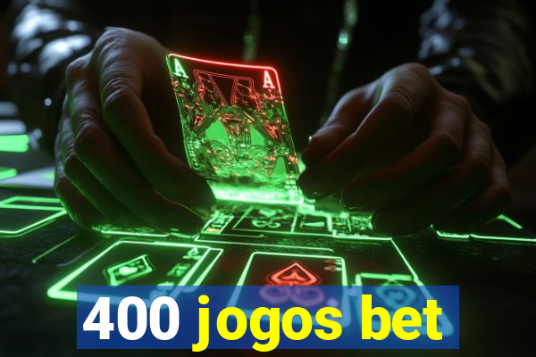 400 jogos bet