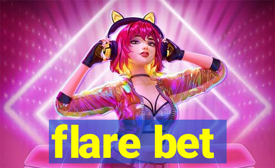 flare bet