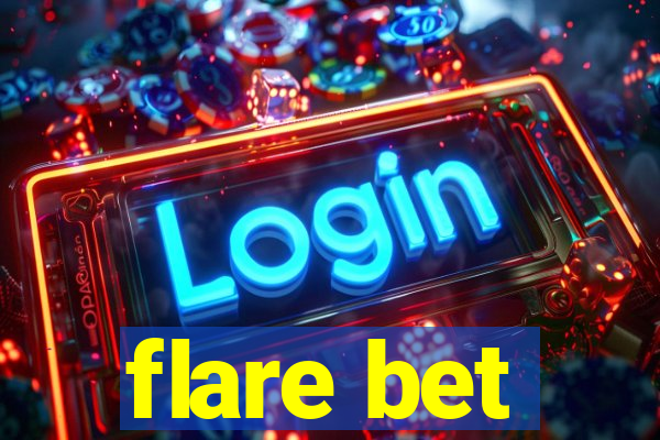 flare bet