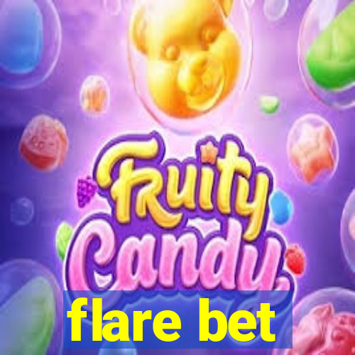 flare bet