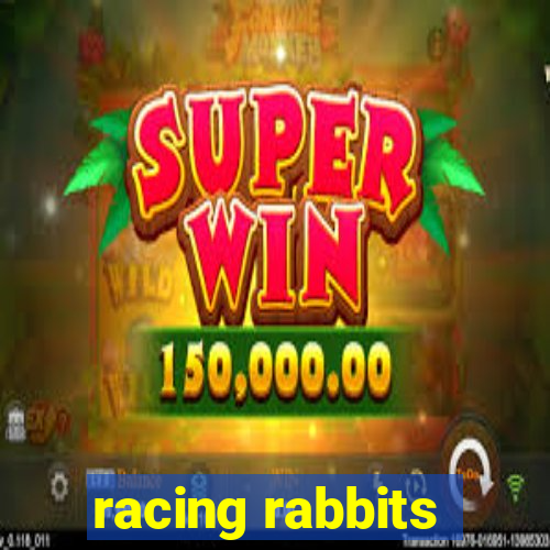 racing rabbits