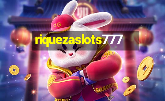 riquezaslots777