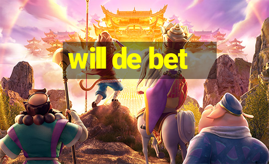 will de bet